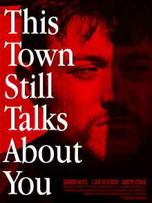 This Town Still Talks About You Trailer