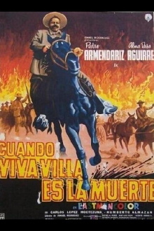 This Was Pancho Villa: Third chapter Trailer