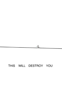 This Will Destroy You Trailer