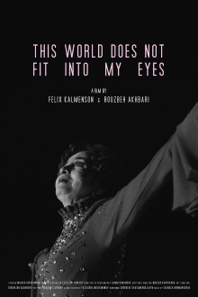 This World Does Not Fit Into My Eyes Trailer