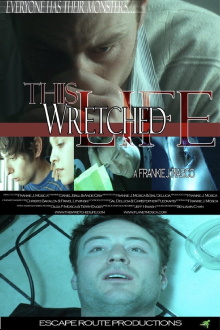 This Wretched Life Trailer