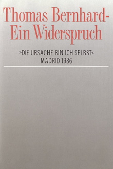 Thomas Bernhard – Ein Widerspruch. »Die Ursache bin ich selbst« Trailer