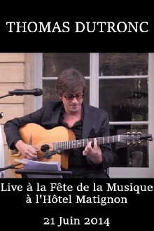 Thomas Dutronc - Live à la fete de la musique à l'hotel matignon Trailer