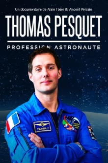 Thomas Pesquet : profession astronaute Trailer