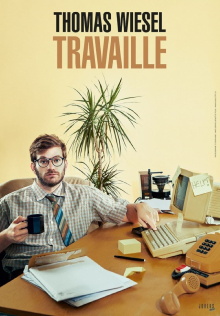 Thomas Wiesel travaille Trailer