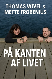 Thomas Wivel & Mette Frobenius - på kanten af livet Trailer
