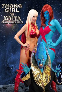 Thong Girl Vs Xolta from Outer Space Trailer