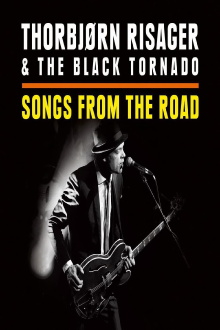 Thorbjørn Risager & The Black Tornado - Songs From The Road Trailer