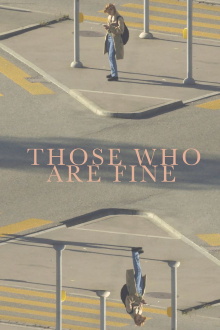 Those Who Are Fine Trailer