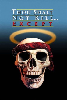Thou Shalt Not Kill... Except Trailer