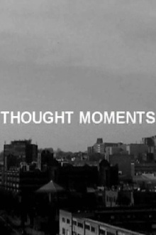 Thought Moments Trailer