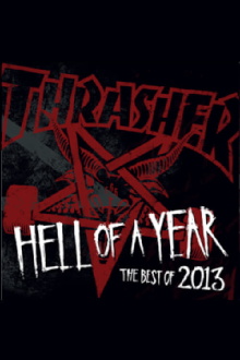 Thrasher - Hell of a Year 2013 Trailer