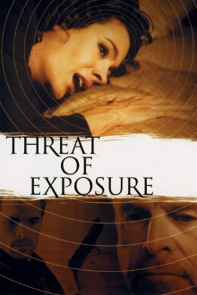 Threat of Exposure Trailer