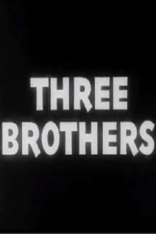 Three Brothers Trailer