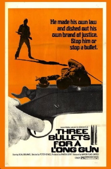 Three Bullets... for a Long Gun Trailer