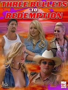 Three Bullets To Redemption Trailer