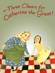 Three Cheers for Catherine the Great! Trailer