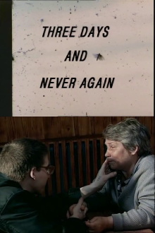 Three Days and Never Again Trailer