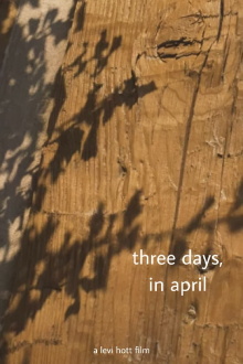 three days, in april Trailer