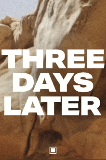 Three Days Later Trailer