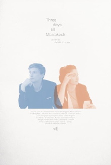 Three Days Till Marrakesh Trailer