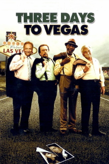 Three Days to Vegas Trailer