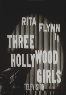 Three Hollywood Girls Trailer