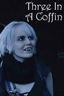 Three in a Coffin Trailer