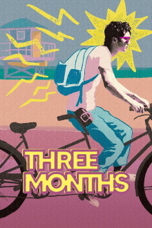 Three Months Trailer
