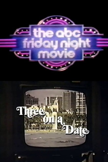 Three on a Date Trailer