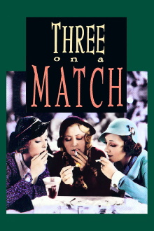 Three on a Match Trailer