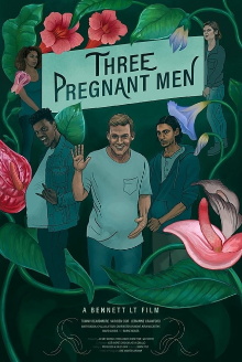 Three Pregnant Men Trailer