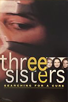 Three Sisters: Searching For A Cure Trailer