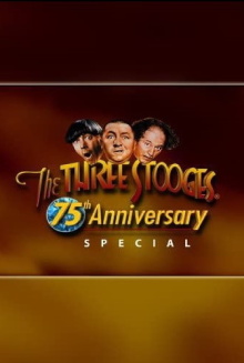 Three Stooges 75th Anniversary Special Trailer