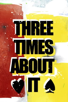 Three Times About It Trailer