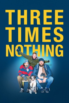 Three Times Nothing Trailer