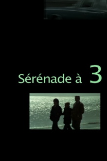 Three-Way Serenade Trailer