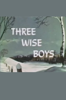 Three Wise Boys Trailer