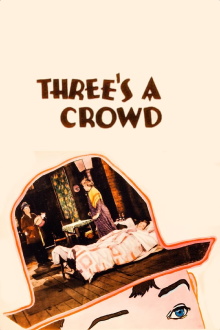 Three's a Crowd Trailer