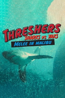 Threshers: Sharks vs. Yaks, Melee in Malibu Trailer