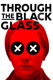 Through the Black Glass Trailer
