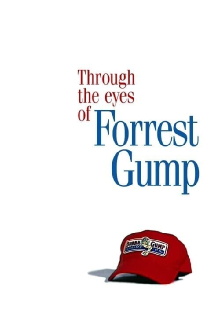 Through the Eyes of Forrest Gump Trailer