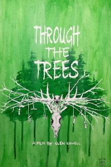 Through The Trees Trailer