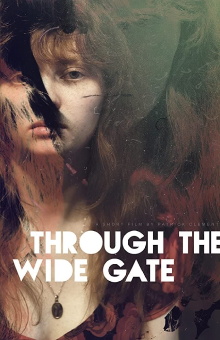 Through the Wide Gate Trailer