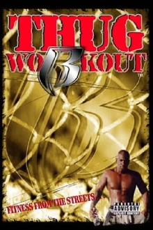 Thug Workout Trailer