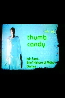 Thumb Candy: The History of Computer Games Trailer