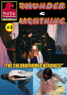 Thunder & Lightning 3: Chloroformed Heroines Trailer