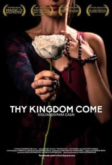 Thy Kingdom Come Trailer