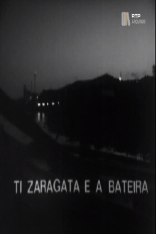 Ti Zaragata e a Bateira Trailer