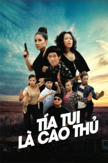 Tía Tui Là Cao Thủ Trailer
